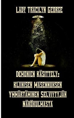 Demonien K&auml;sittely - Lady Tracilyn George