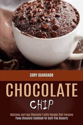 Chocolate Chip - Cory Guardado