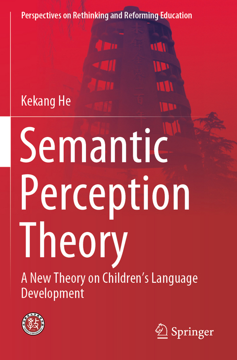 Semantic Perception Theory - Kekang He