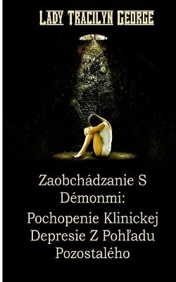 Lidando Com Dem&ocirc;nios - Lady Tracilyn George