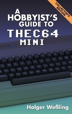 A Hobbyist's Guide to THEC64 Mini
