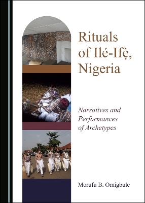 Rituals of Ilé-Ifẹ̀, Nigeria