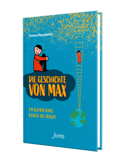 Die Geschichte von Max - Thomas Meyerh&ouml;fer
