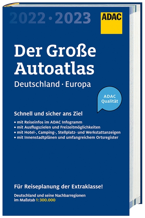 ADAC Der Gro&szlig;e AutoAtlas 2022/2023 1:300 000 (Deutschland, &Ouml;sterreich, Schweiz)