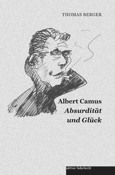 Albert Camus - Thomas Berger