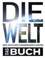 KUNTH Die Welt. Das Buch - Sabine B&ouml;sz, Silvia Mayer, Petra Dubilski
