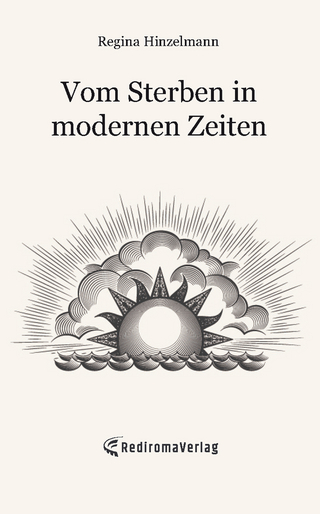 Vom Sterben in modernen Zeiten