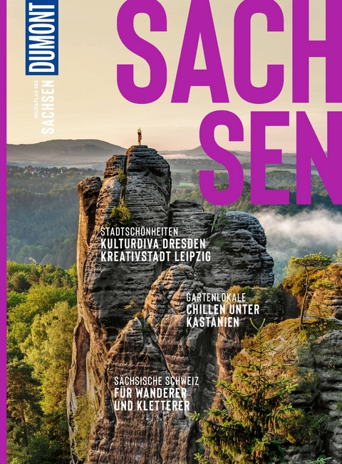 DUMONT Bildatlas Sachsen - Friedrich Köthe, Daniela Schetar