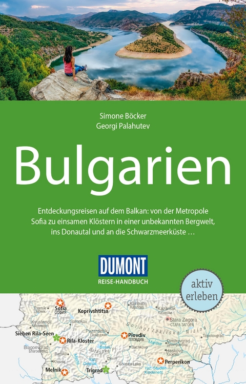 DUMONT Reise-Handbuch Reisef&uuml;hrer Bulgarien - Georgi Palahutev, Simone B&ouml;cker