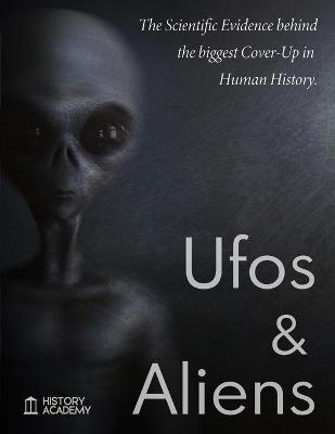Ufos and Aliens