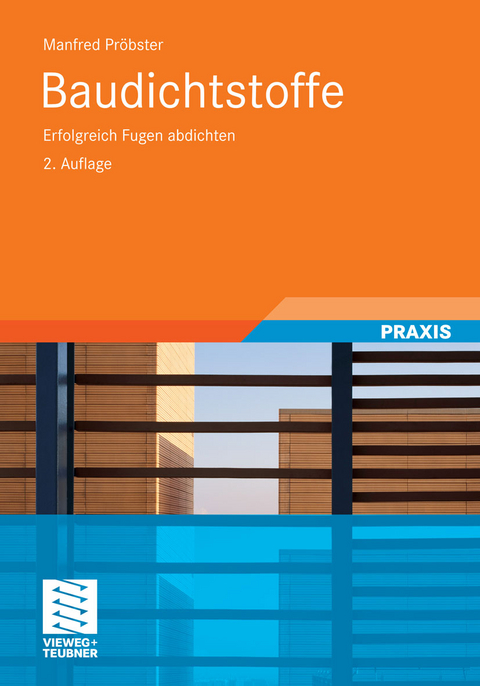 Baudichtstoffe - Manfred Pr&ouml;bster