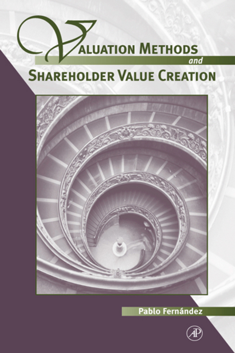 Valuation Methods and Shareholder Value Creation -  Pablo Fernandez