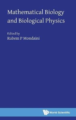 Mathematical Biology And Biological Physics - 