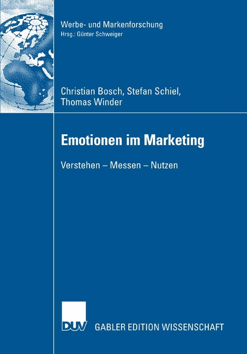 Emotionen im Marketing - Christian Bosch, Stefan Schiel, Thomas Winder