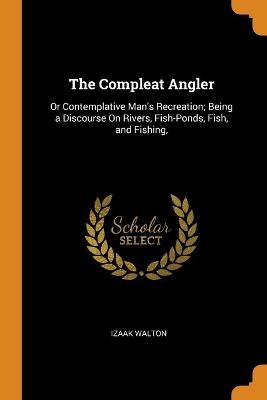 The Compleat Angler