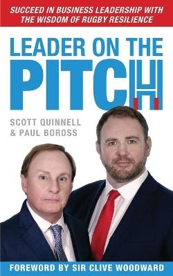 Leader on the Pitch - Scott Quinnell, Paul Boross