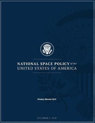 National Space Policy of the United States of America