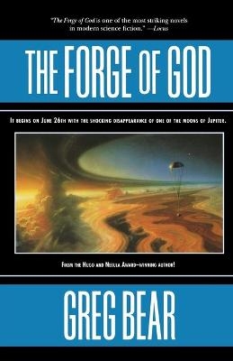 The Forge of God - Greg Bear