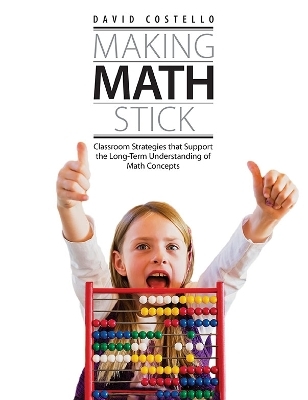 Making Math Stick - David Costello