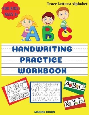 Alphabet Handwriting Practice Workbook for Kids - Happy Books For All