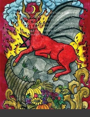 The World's Most Expensive Adult Coloring Book for Anybody Who Can Afford It, the Rich, or Wealthy