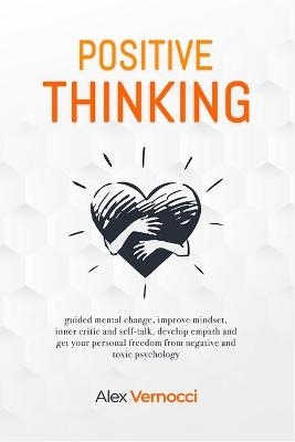 Positive Thinking - Alex Vernocci