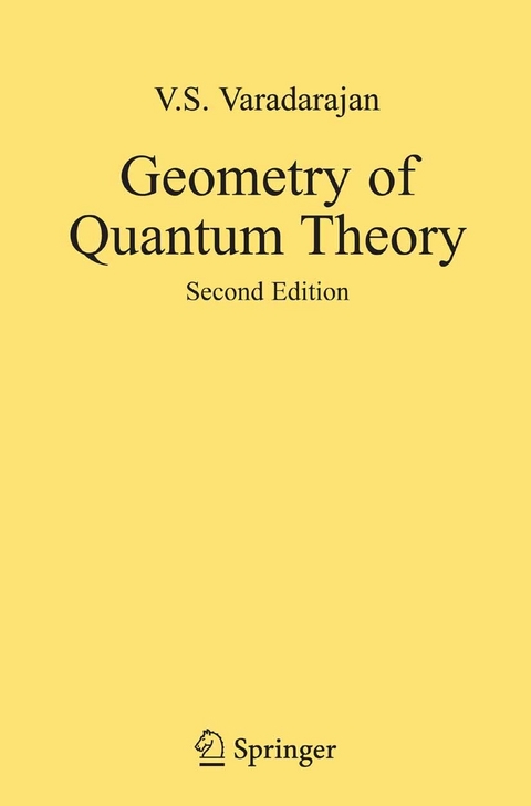 Geometry of Quantum Theory -  V.S. Varadarajan