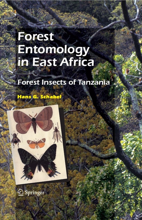Forest Entomology in East Africa - Hans G. Schabel