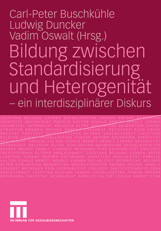 Bildung zwischen Standardisierung und Heterogenität
