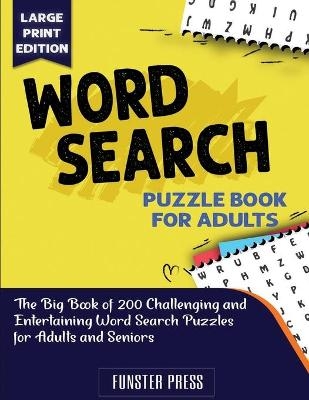 Word Search Puzzle Book for Seniors - Funster Press