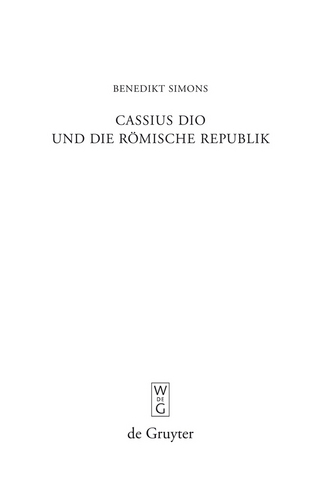 Cassius Dio und die Römische Republik
