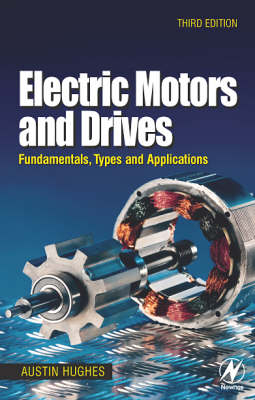 Electric Motors and Drives -  Austin Hughes