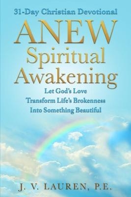 ANEW Spiritual Awakening - J V Lauren