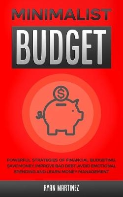 Minimalist Budget - Ryan Martinez