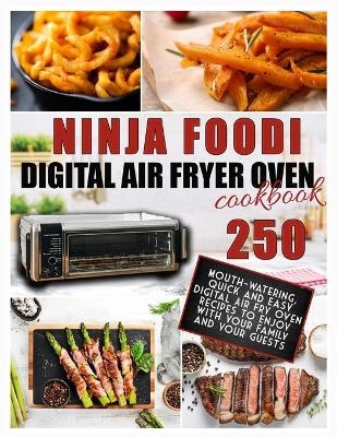 Ninja Foodi Digital Air Fry Oven Cookbook