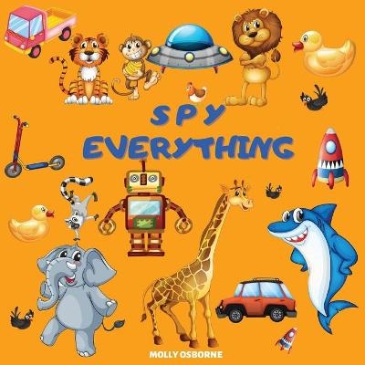 Spy Everything - Happy Books For All