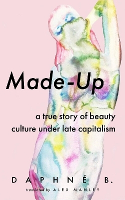 Made-Up - Daphne B.