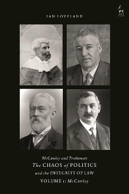 McCawley and Trethowan - The Chaos of Politics and the Integrity of Law - Volume 1 - Ian Loveland