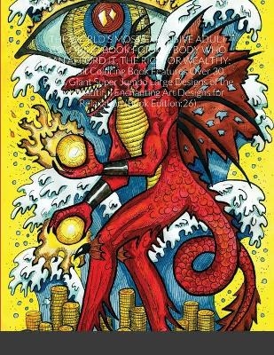 The World's Most Expensive Adult Coloring Book for Anybody Who Can Afford It, the Rich, or Wealthy