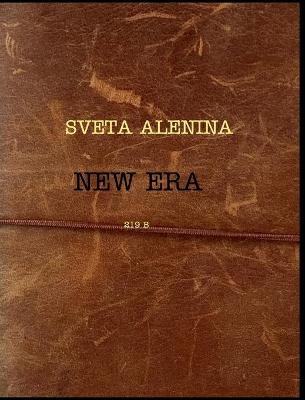 New Era. - Sveta Alenina