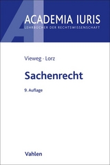 Sachenrecht - Vieweg, Klaus; Lorz, Sigrid; Werner, Almuth