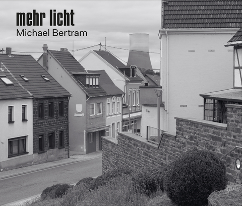 Michael Bertram &ndash; mehr licht - 
