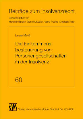 Die Einkommensbesteuerung von Personengesellschaften in der Insolvenz - Laura Kristine Meli&szlig;