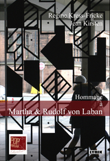 Hommage &agrave; Martha & Rudolf von Laban - Regine Kress-Fricke, Jean Kirsten
