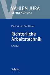 Richterliche Arbeitstechnik - Markus van den H&ouml;vel, Egon Schneider