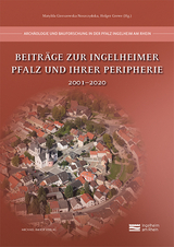 Beiträge zur Ingelheimer Pfalz und ihrer Peripherie - 
