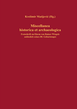 Miscellanea historica et archaeologica - 