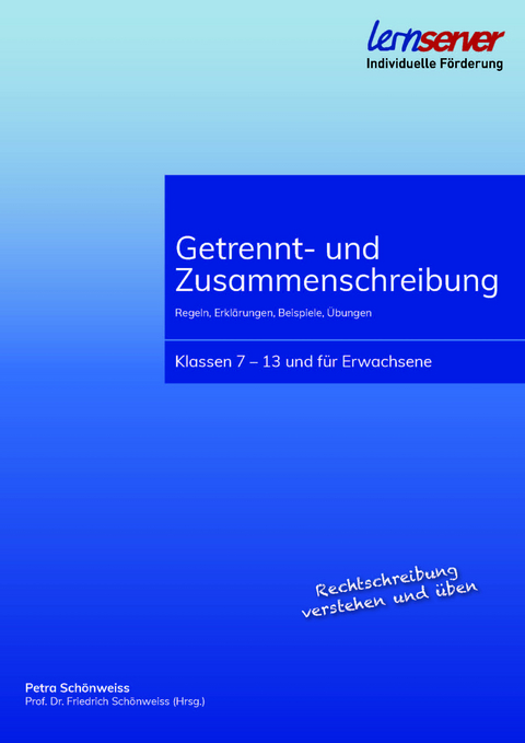 Getrennt- und Zusammenschreibung - Petra Sch&ouml;nweiss