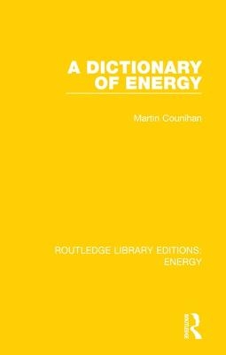 A Dictionary of Energy - Martin Counihan
