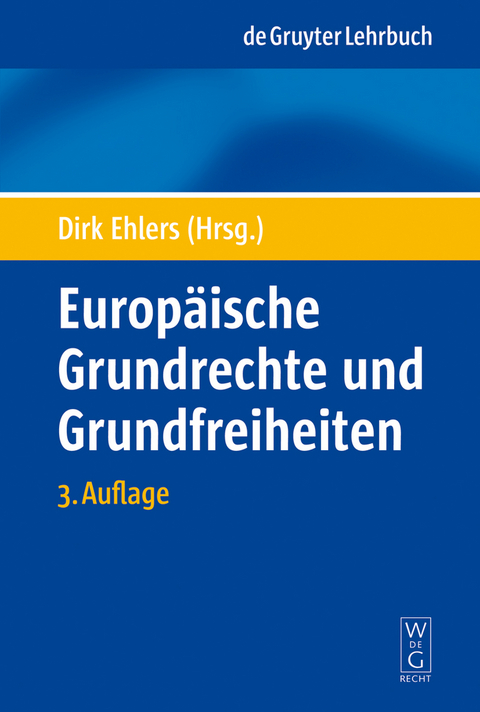 Europ&auml;ische Grundrechte und Grundfreiheiten - 